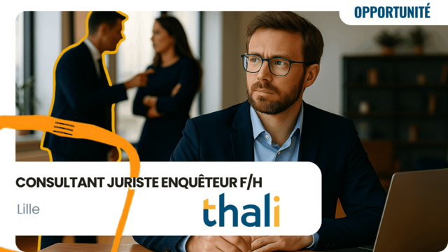Nous recrutons: Rejoignez Thali Enquêtes et Médiation à Lille!